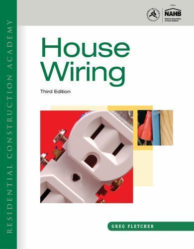 Residential Construction Academy : House Wiring by Gregory ... residential construction academy house wiring 