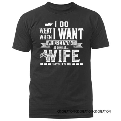 #ad #ad I Do What I Want Funny Joke Humor Humorous Graphic Novelty T shirt $16.99