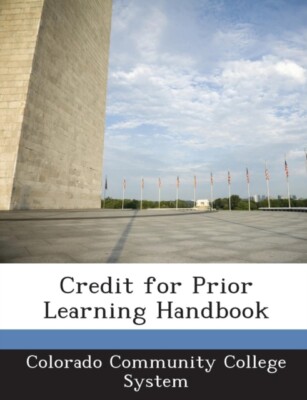 Colorado Community C - Credit for Prior Learning Handbook - New paperb - X555z