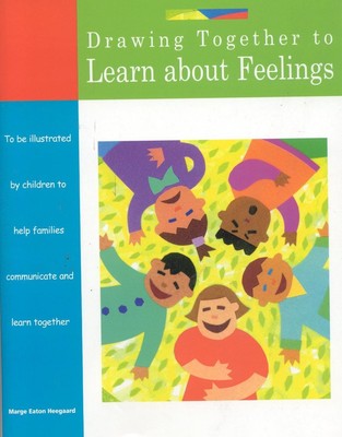 Gemeinsam zeichnen, um über Gefühle zu lernen von Marge Eaton Heegaard (Englisch) Papier