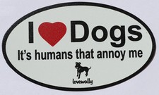 Dog Lover Magnet - Car, Truck, Fridge - USA Made