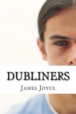 Dubliners by James Joyce (English) Paperback Book