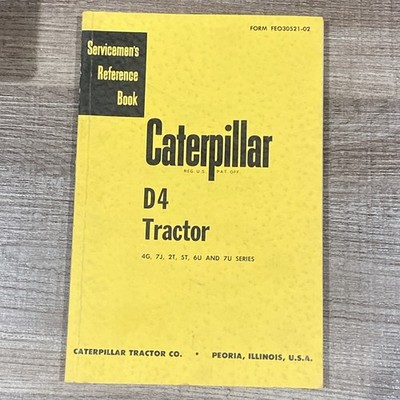 Original Caterpillar D4 Tractor Servicemen's Reference Book FORM FEO30521-2
