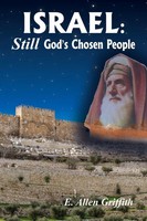 E. Allen Griffith | Israel, Still God's Chosen People | Taschenbuch | Englisch
