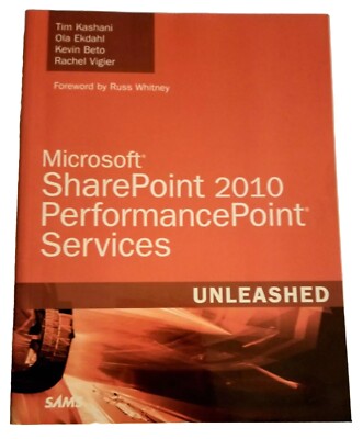 Microsoft SharePoint PerformancePoint Services 2010 by Ola Ekdahl