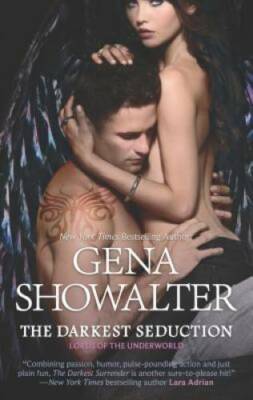 The Darkest Seduction (Lords of the Underworld) By Showalter, Gena - ACCEPTABLE