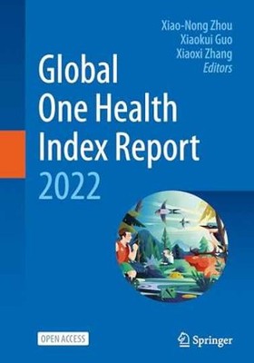 Global One Health Index Report - Hardcover, by Zhou Xiao-Nong; Guo - Very Good