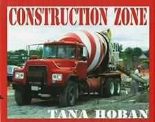 Construction Zone Library Binding Tana Hoban
