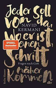 Jeder soll von da, wo er ist, einen Schritt näher kommen... | Buch | Zustand gut