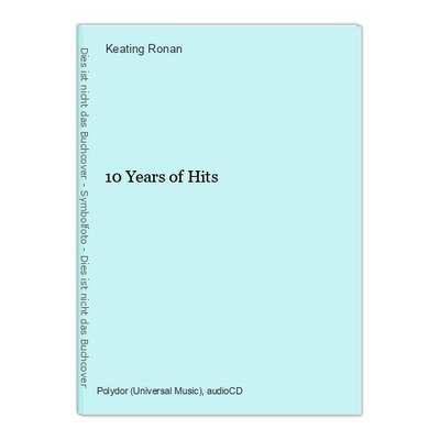 10 Years of Hits Ronan, Keating: