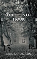 Greg Richardson | The Thirteenth Hour | Taschenbuch | Englisch (2011)