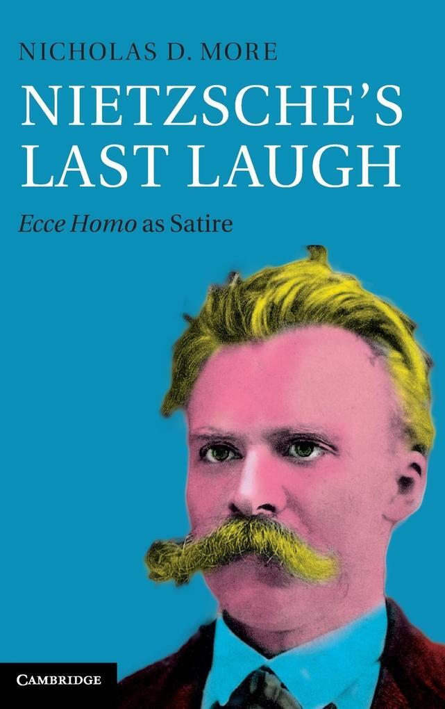 Thumbnail - Nietzsche's Last Laugh | Nicholas D More | Englisch