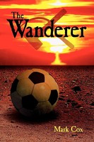 The Wanderer Mark Cox Taschenbuch Kartoniert / Broschiert Englisch 2007