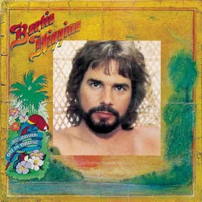 Bertie Higgins JUST ANOTHER DAY IN PARADISE (CD) Album