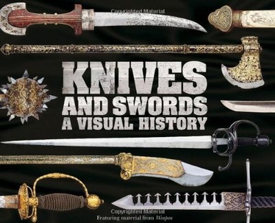 Knives and Swords - paperback DK Publishing