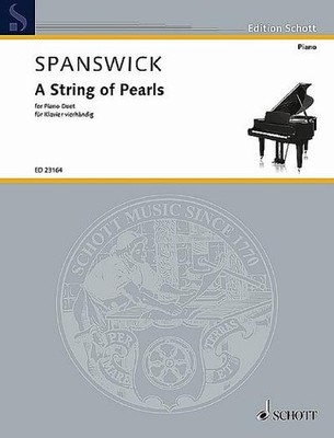 A String of Pearls: Klavier 4-händig. (Edition Schott), Melanie Spanswick