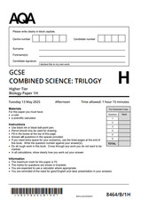 AQA GCSE Combined Science Trilogy Higher 2025 All Question Papers + Markschemes