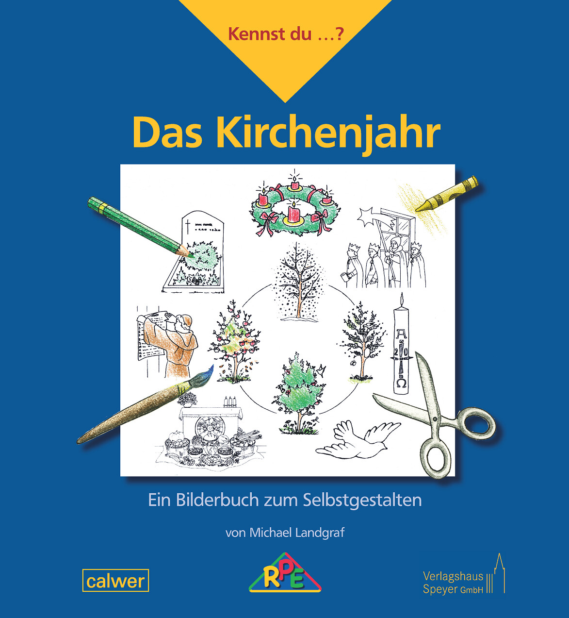 Thumbnail - Michael Landgraf; Claudia Held-bez / Kennst Du...? Das Kirchenjahr