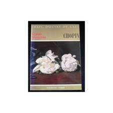 CHEFS-D'OEUVRE DE L'ART n°45 CHOPIN  illustrations Octobre 1968 Hachette FABBRI