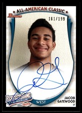 2014 Bowman Draft Jacob Gatewood (2013 Perfect Game) #PG-JGA Auto #161/199