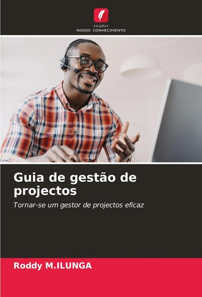 Roddy M. Ilunga | Guia De GestãO De Projectos | Taschenbuch | Portugiesisch-image