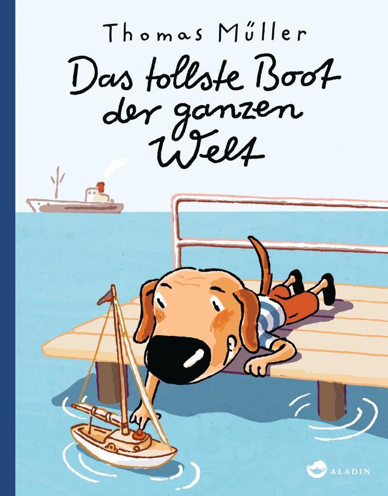 Thumbnail - Das Tollste Boot Der Ganzen Welt | Thomas Müller | 2016 | Deutsch