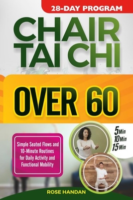 #ad Chair Tai Chi for Seniors Over 60 Simple Seated Flows and 10Minute Routines f... $19.02