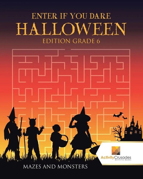 Activity Crusades | Enter If You Dare Halloween Edition Grade 6 | Taschenbuch-image