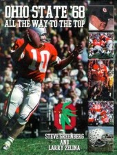 Ohio State 68: All the Way to the Top - Hardcover By Greenberg, Steve - GOOD