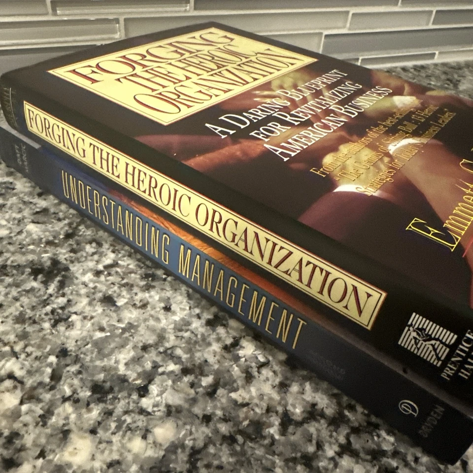 Biz Management Book Lot 2 FORGING THE HEROIC ORGANIZATION Understanding Leader - Image 2 of 4