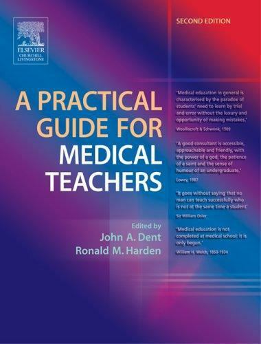 A Practical Guide for Medical Teachers by John Dent and Ronald M ...