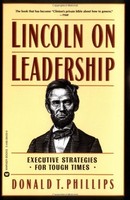Lincoln On Leadership: Executive Strategies For Tough Times By Donald T. Phillip on sale Lincoln On Leadership: Executive Strategies For Tough Times By Donald T. Phillip on sale