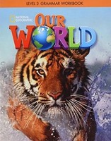 Our World 3: Grammar Workbook (British English) | Lesley Koustaff (U. A.) | 2016