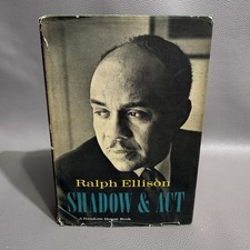 Shadow & Act by Ralph Ellison 1st Edition 1st...