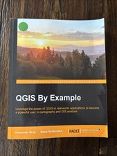 QGIS By Example by Bruy, Alexander; Svidzinsk...