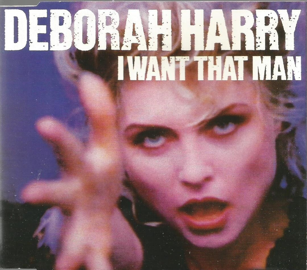 Deborah Harry - I Want That Man 1989 Chrysalis CD single
