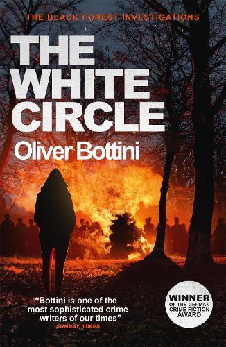 Oliver Bottini The White Circle (Copertina rigida) Black Forest Investigations