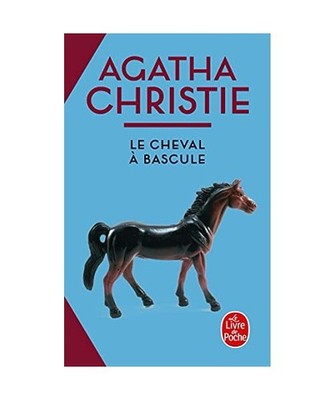 Le Cheval à bascule [Nouvelle traduction révisée], Christie, Agatha
