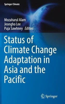 Alam - Status of Climate Change Adaptation in Asia and the Pacific - N - X555z