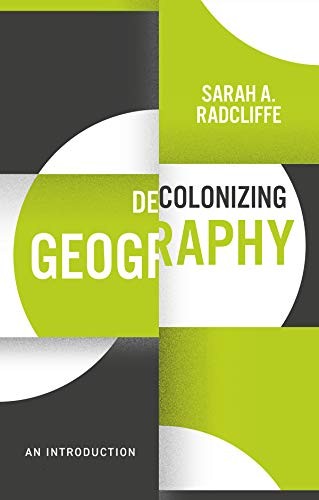 Decolonizing Geography: An Introduction (Decolonizing the Curric - Image 7
