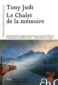 Le Chalet de la mémoire von Judt, Tony | Buch | Zustand gut
