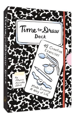 Time to Draw Deck: 45 kreative Übungen, Taschenbuch von Block, Alyssa Annette...