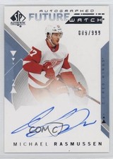 2018-19 SP Authentic Auto Future Watch 89/999 Michael Rasmussen #196 Auto s3g