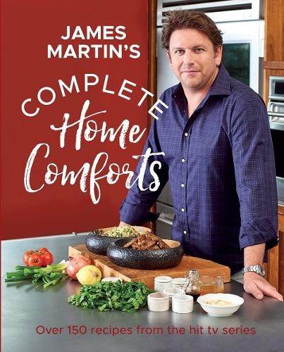 Complete Home Comforts: Over 150 Delicious by James Martin HARDBACK - Image 3