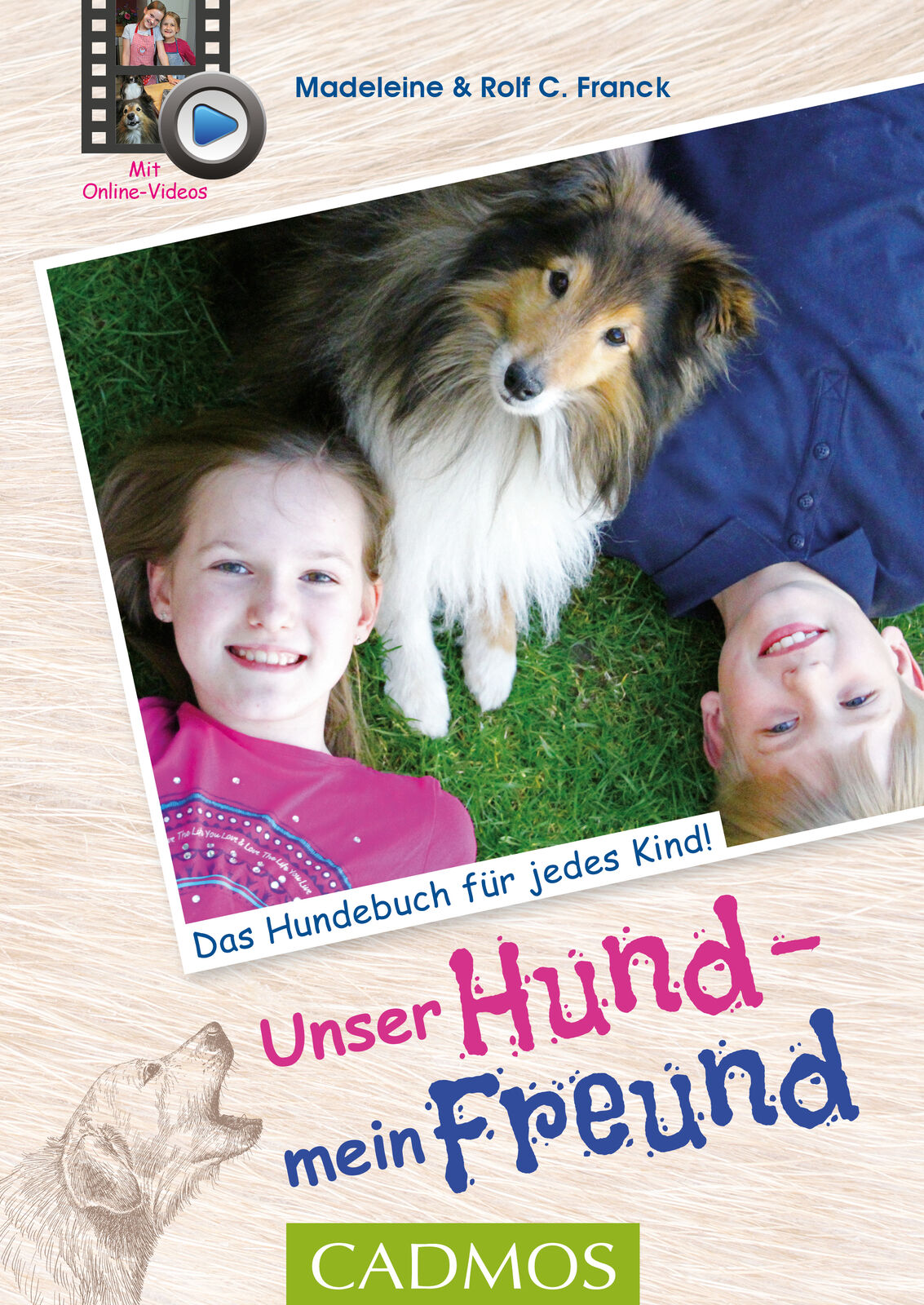 Thumbnail - Madeleine Franck / Unser Hund, Mein Freund