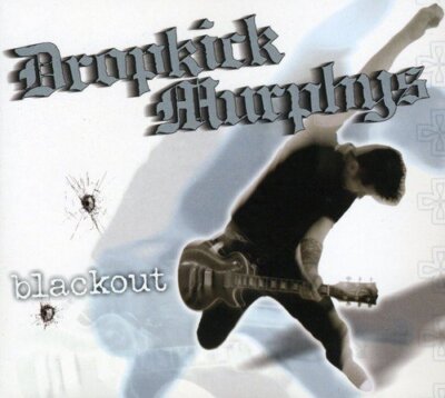 Dropkick Murphys Blackout (2003, digi)  [CD]