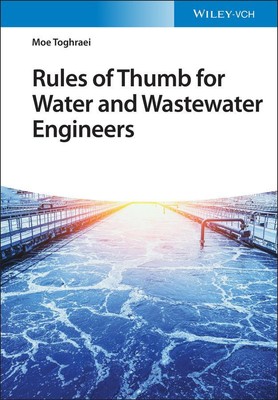 Moe Toghraei Rules of Thumb for Water and Wastewater Engineers