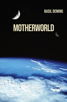 Motherworld Basil Deming Taschenbuch Kartoniert / Broschiert Englisch 2020