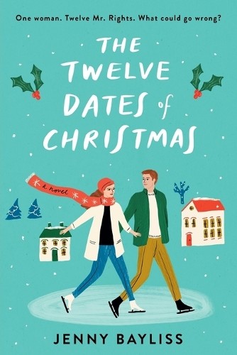 Дженни Бейлис Двенадцать дат Рождества (в мягкой обложке) (ИМПОРТ из Великобритании)