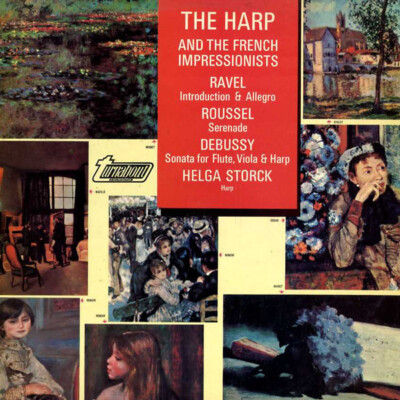 Maurice Ravel / Albert Roussel / Claude Debussy, Helga Storck - The Harp And ...